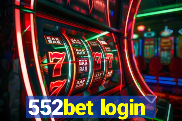 552bet login